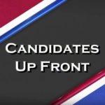 Candidates Up Front