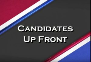 Read more about the article Candidates Up Front